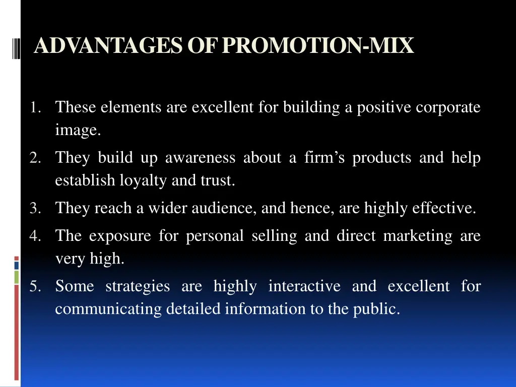 advantages of promotion mix