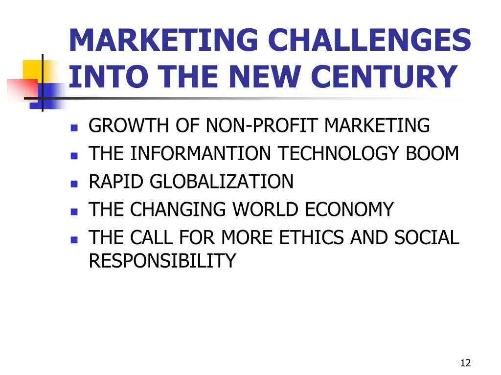 marketing challenges into the new century