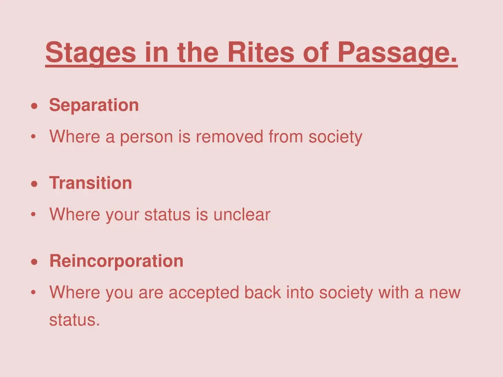 stages in the rites of passage