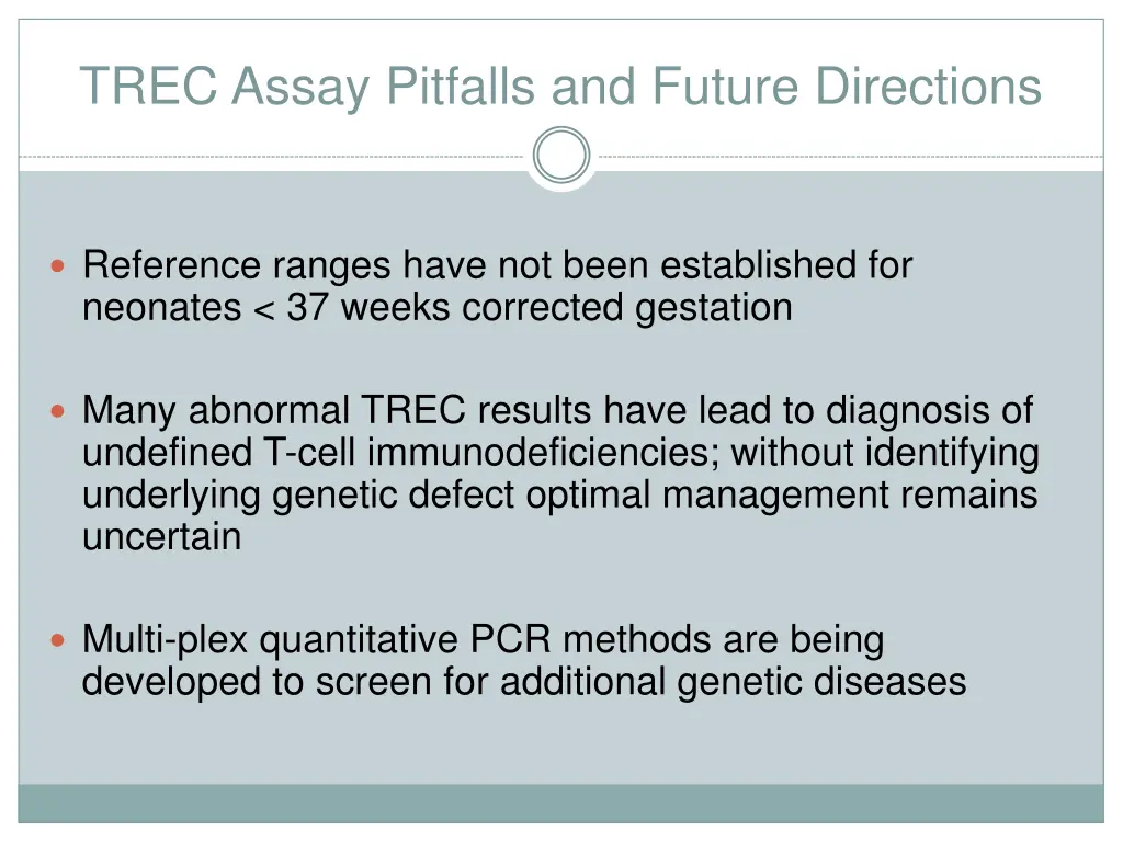 trec assay pitfalls and future directions