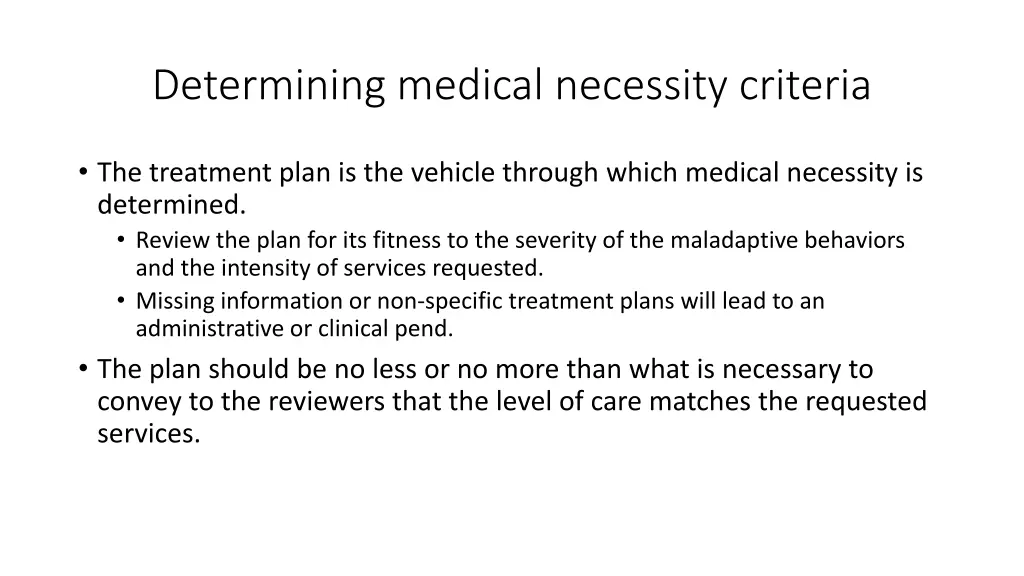 determining medical necessity criteria