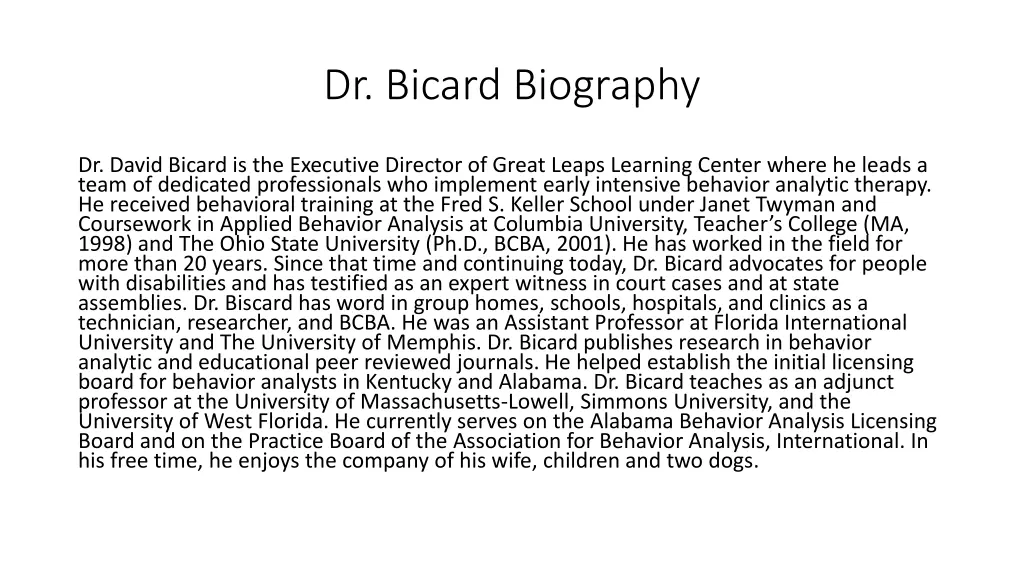 dr bicard biography