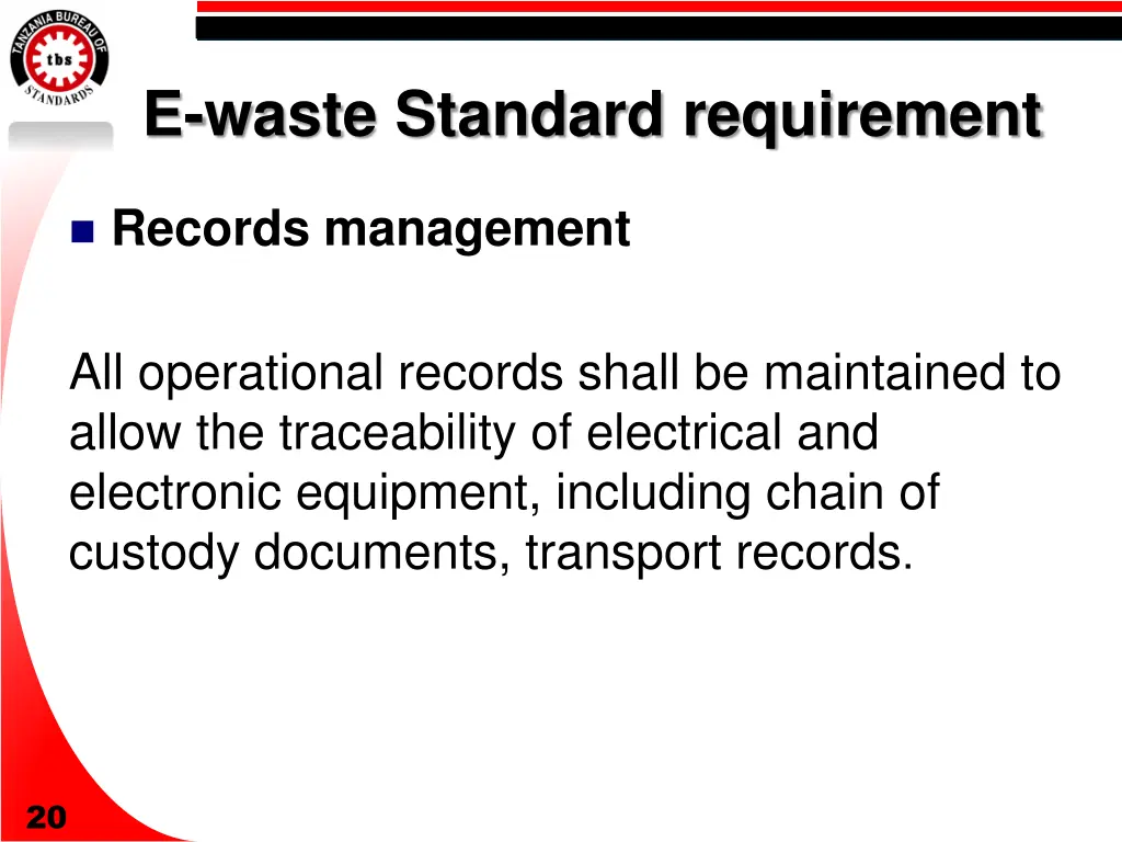 e waste standard requirement 8