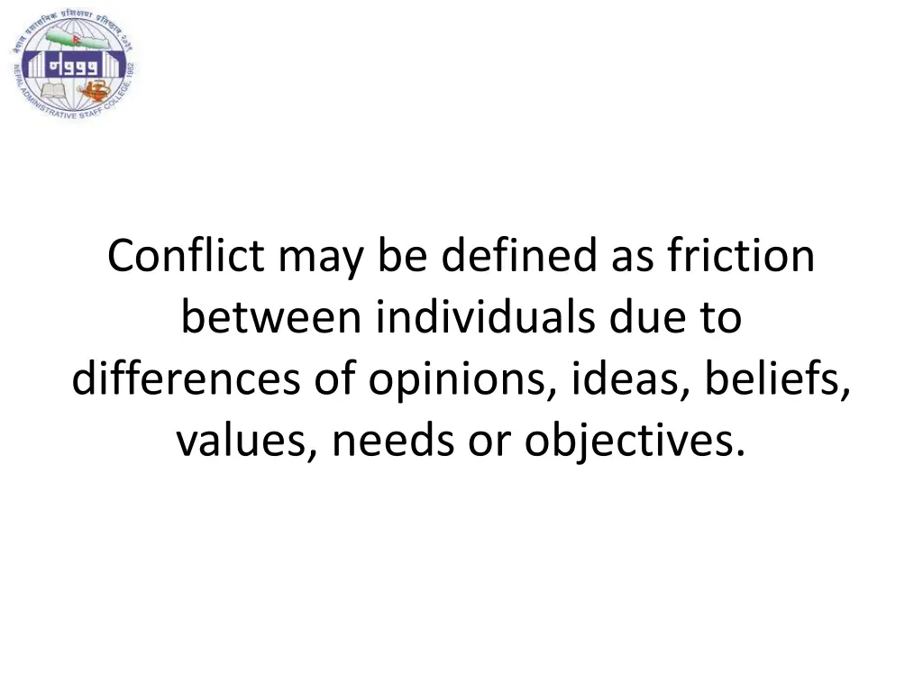 conflict may be defined as friction between