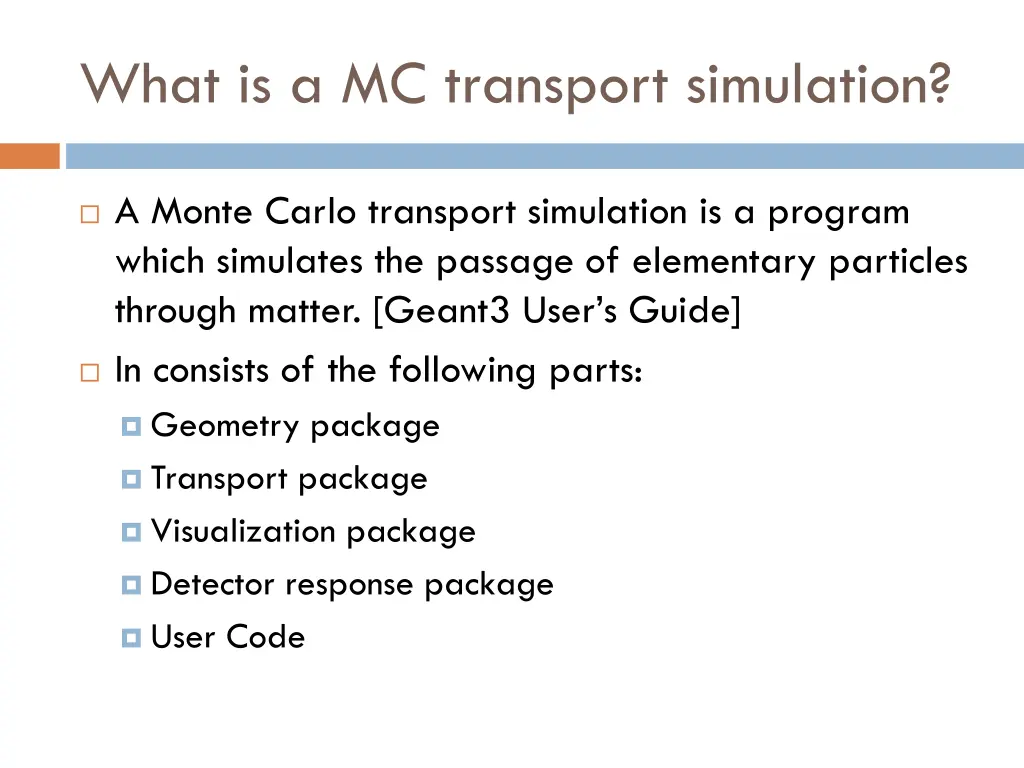 what is a mc transport simulation