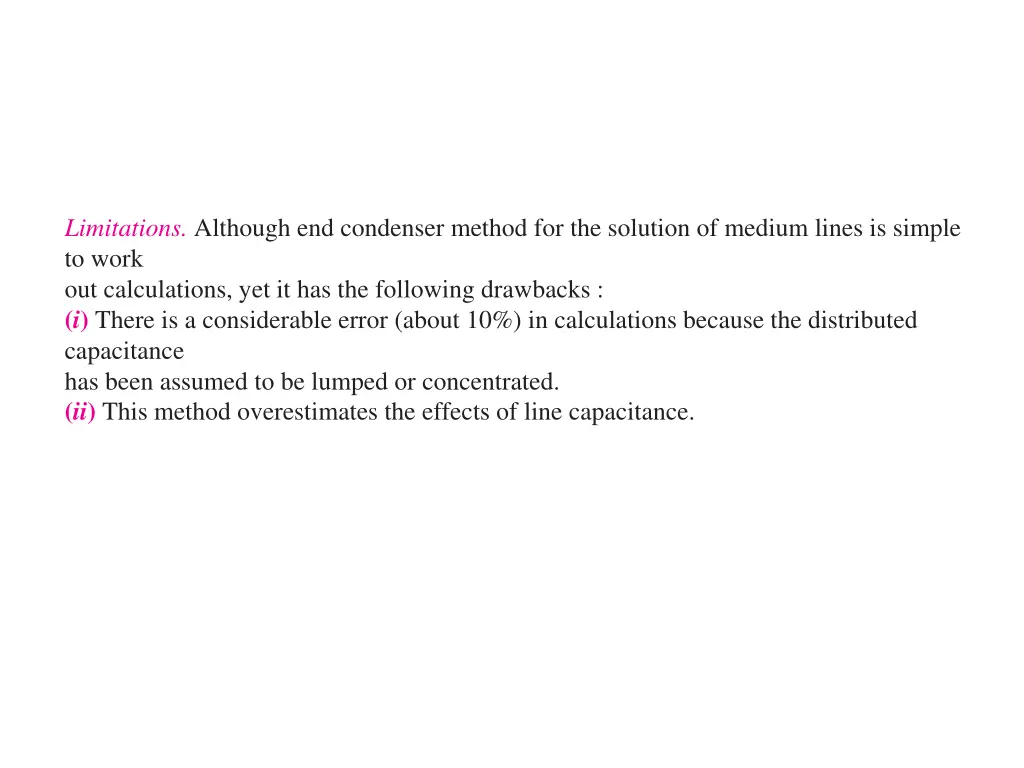 limitations although end condenser method