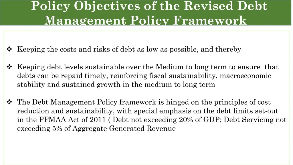 policy objectives of the revised debt management