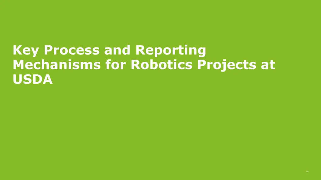 key process and reporting mechanisms for robotics