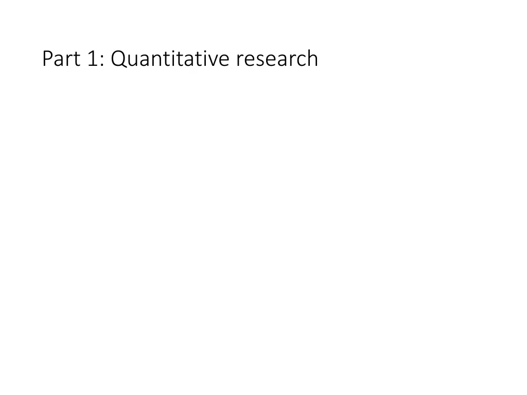 part 1 quantitative research