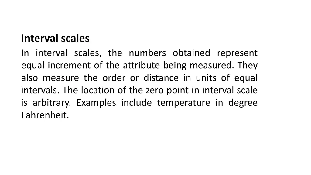 interval scales in interval scales the numbers