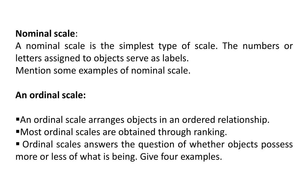 nominal scale a nominal scale is the simplest