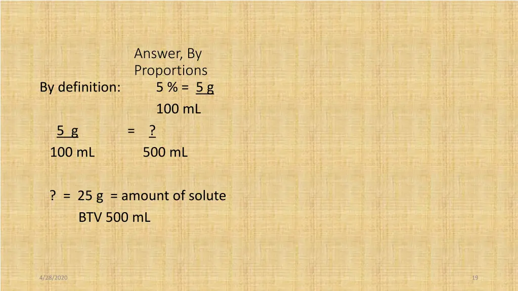 answer by proportions 5 5 g 100 ml