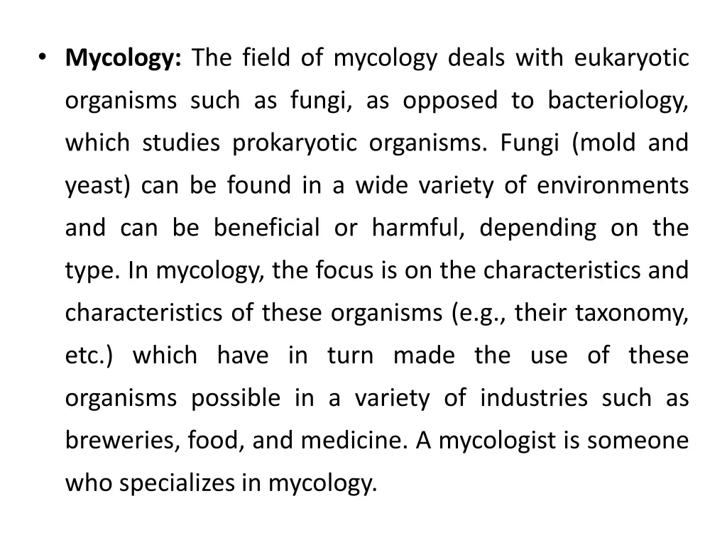 mycology the field of mycology deals with