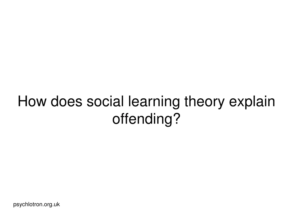 how does social learning theory explain offending