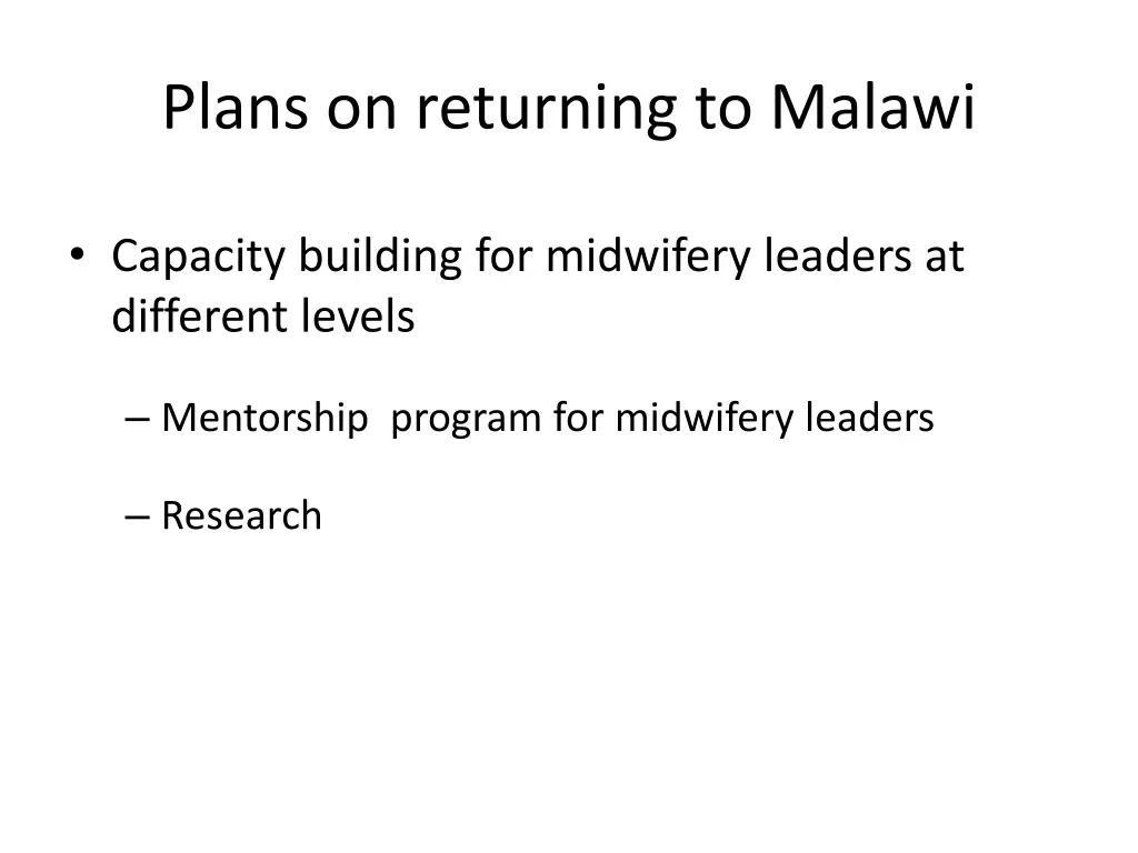 plans on returning to malawi