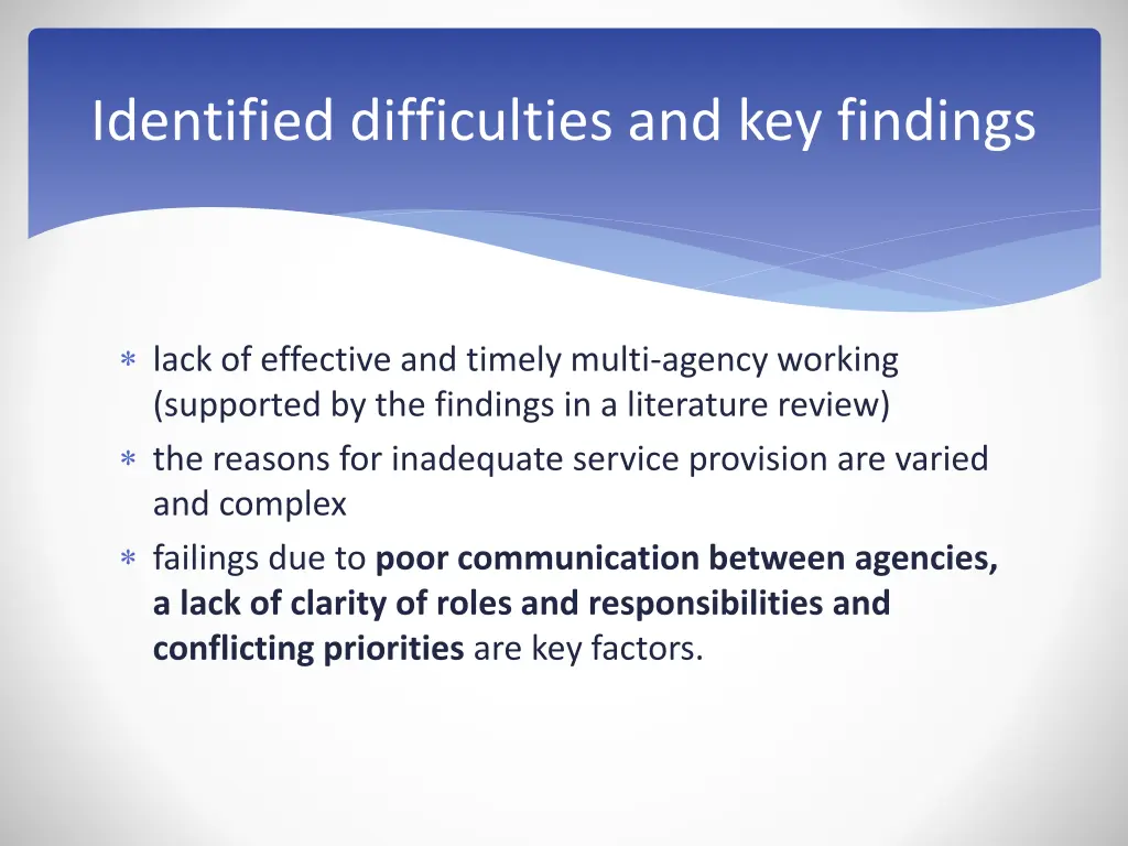 identified difficulties and key findings