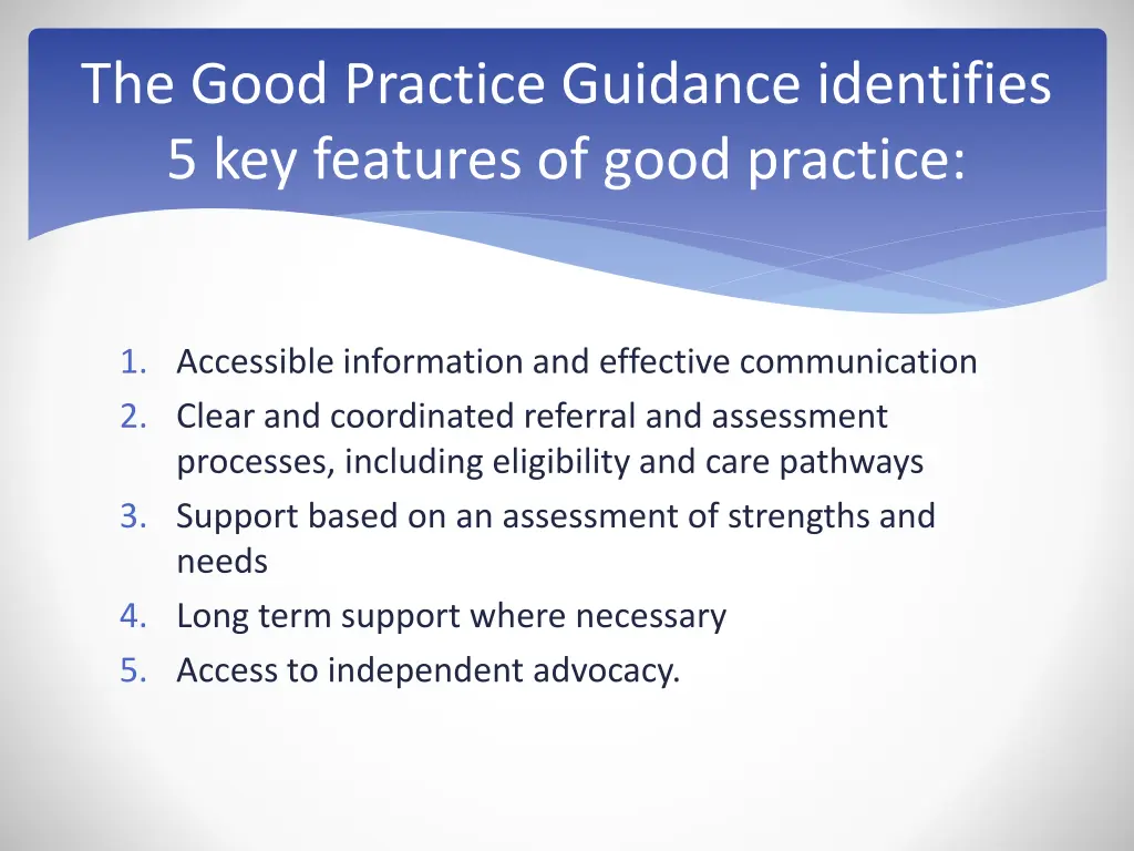 the good practice guidance identifies