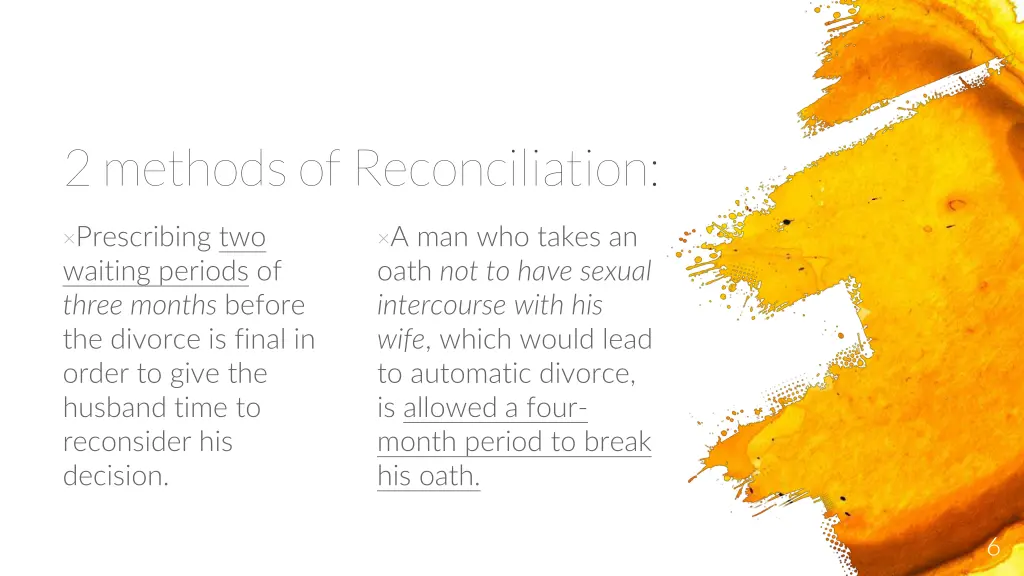 2 methods of reconciliation