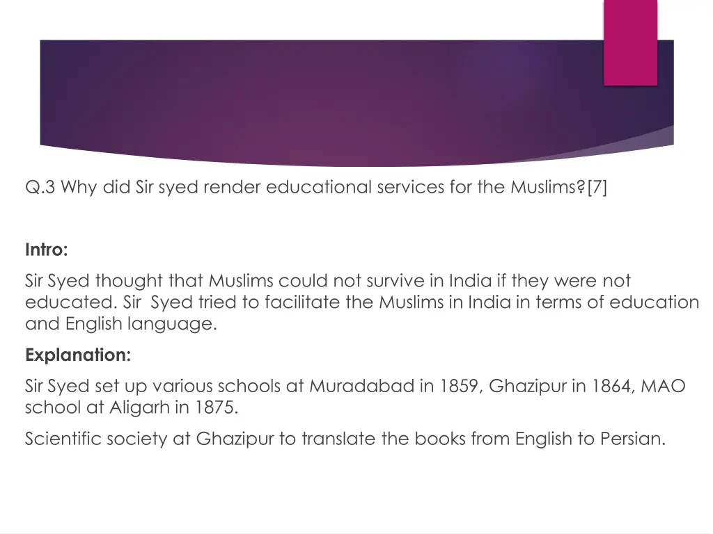 q 3 why did sir syed render educational services