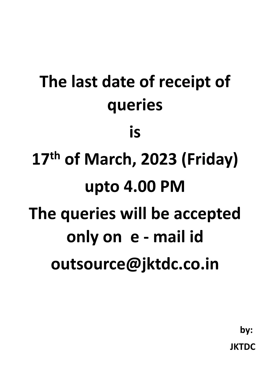 the last date of receipt of queries