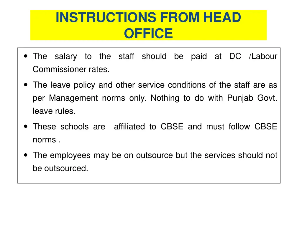 instructions from head office