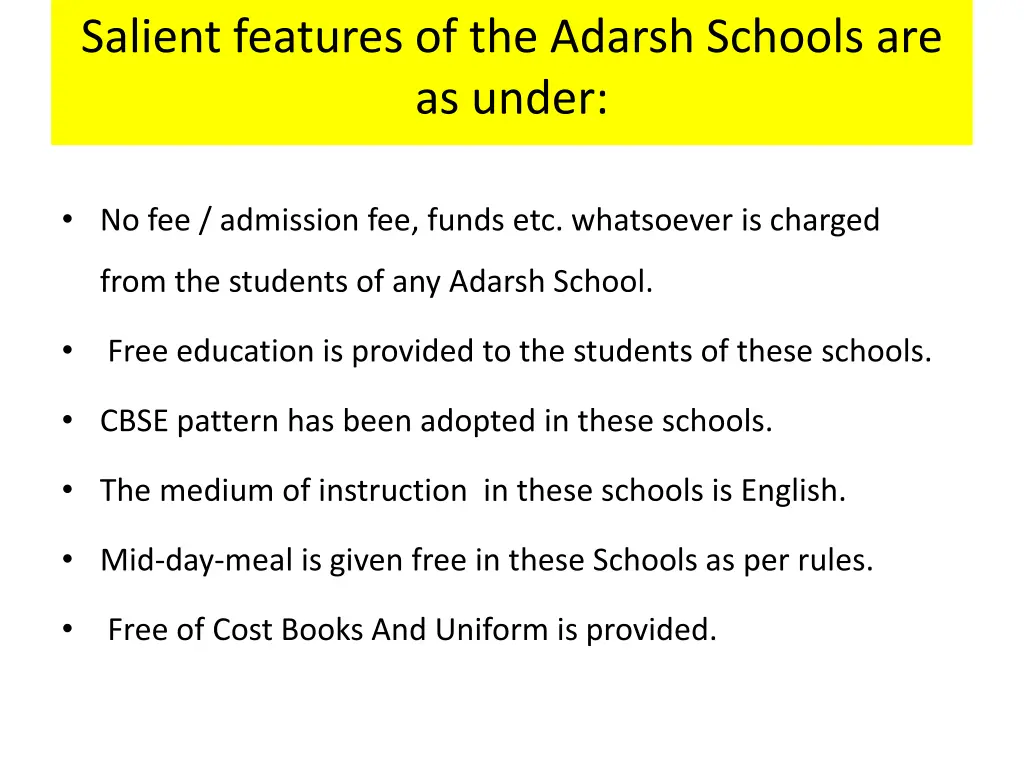 salient features of the adarsh schools