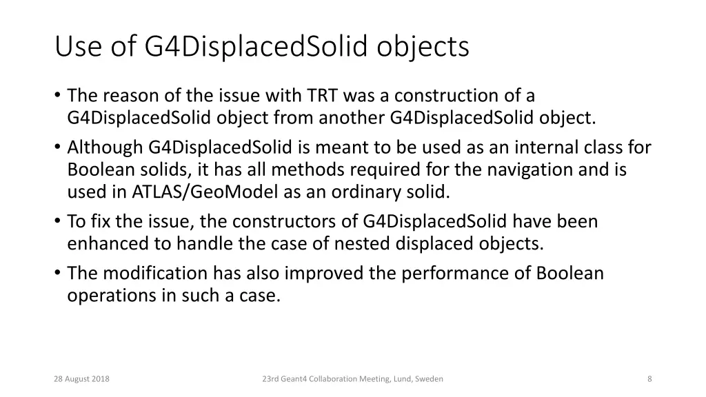 use of g4displacedsolid objects