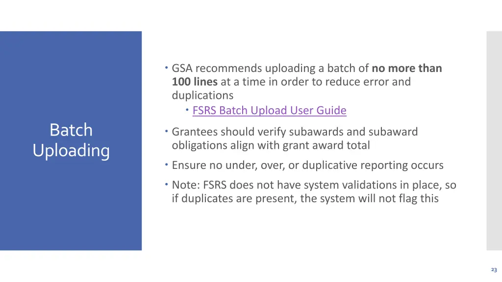 gsa recommends uploading a batch of no more than