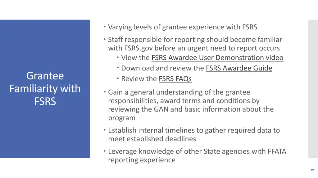 varying levels of grantee experience with fsrs