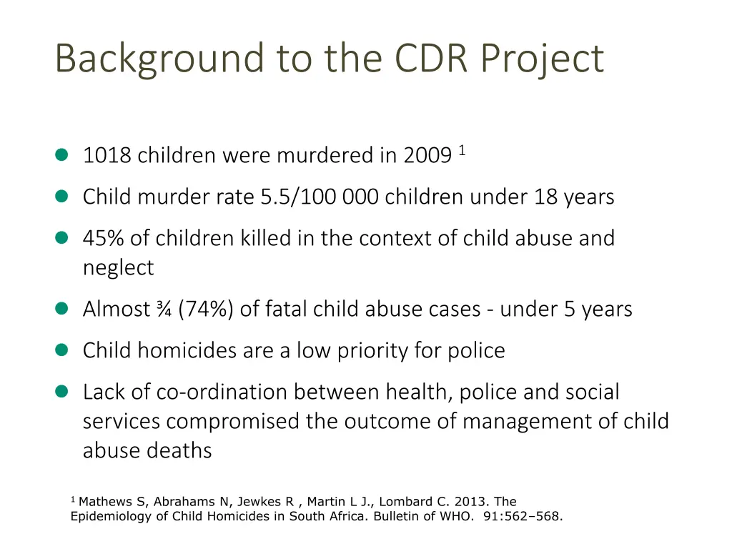 background to the cdr project