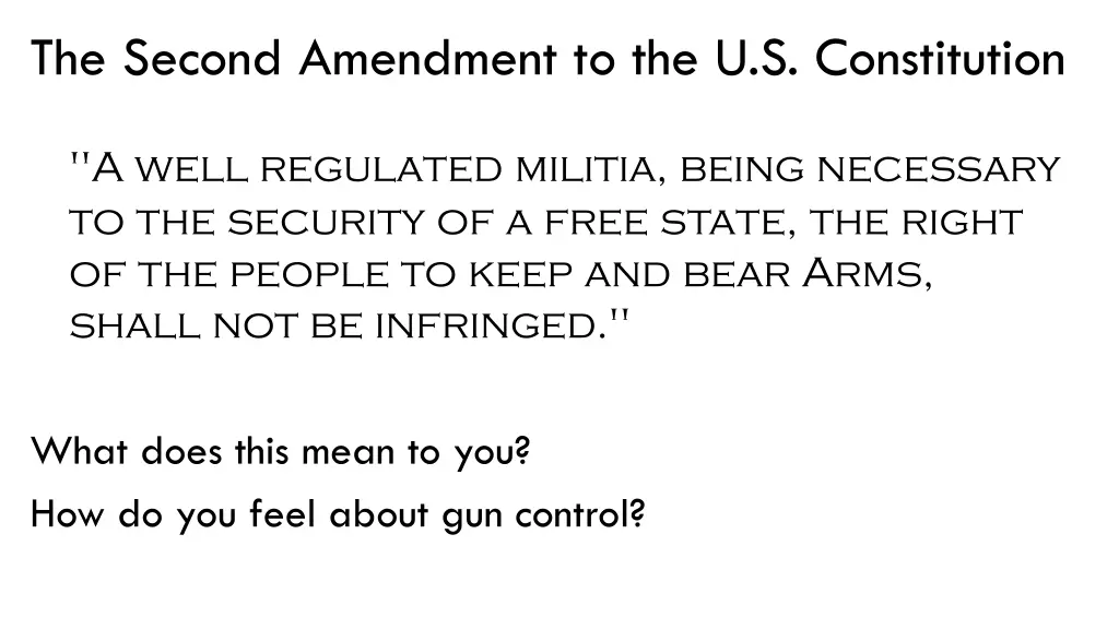 the second amendment to the u s constitution