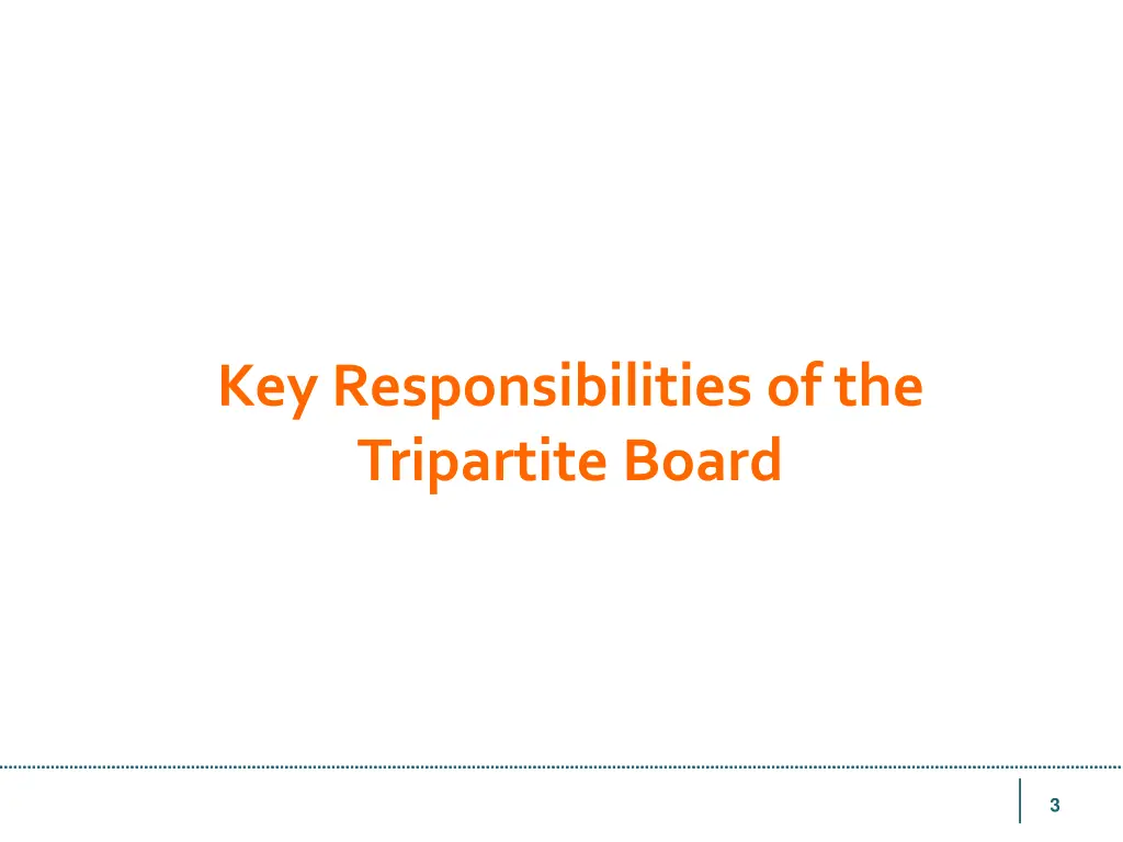 key responsibilities of the tripartite board