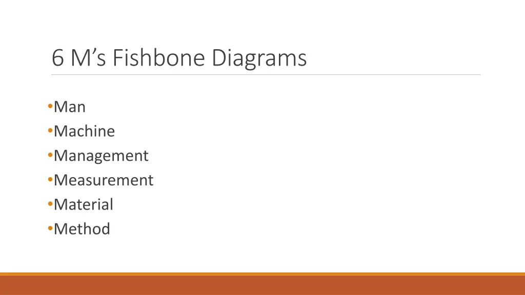 6 m s fishbone diagrams