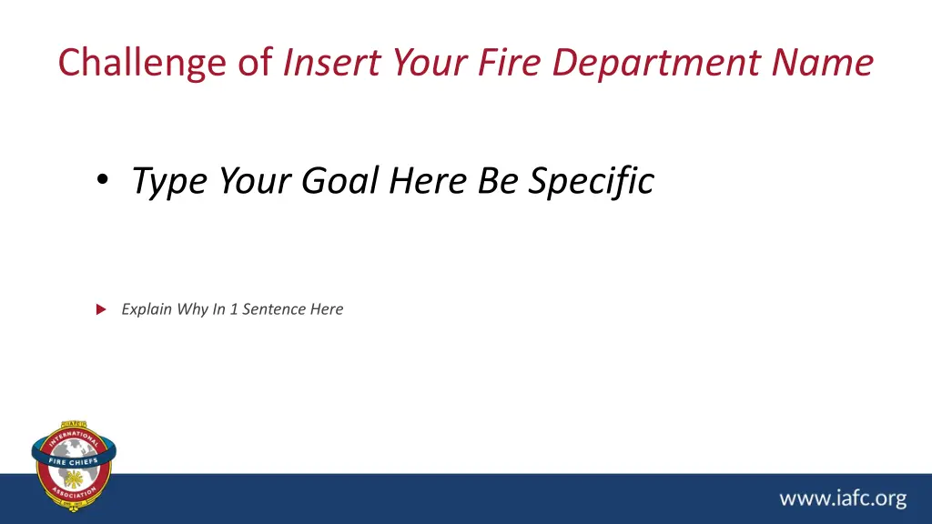 challenge of insert your fire department name