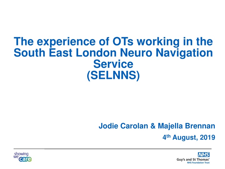 the experience of ots working in the south east