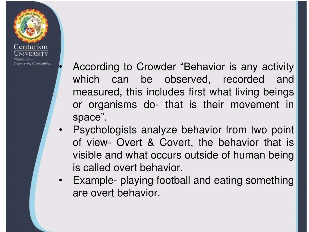 according to crowder behavior is any activity