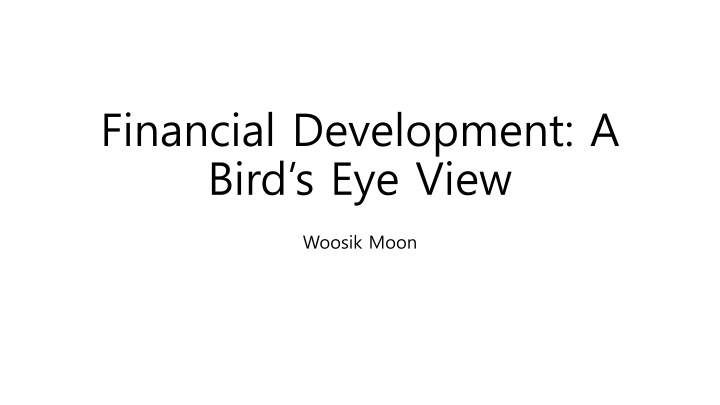 financial development a bird s eye view