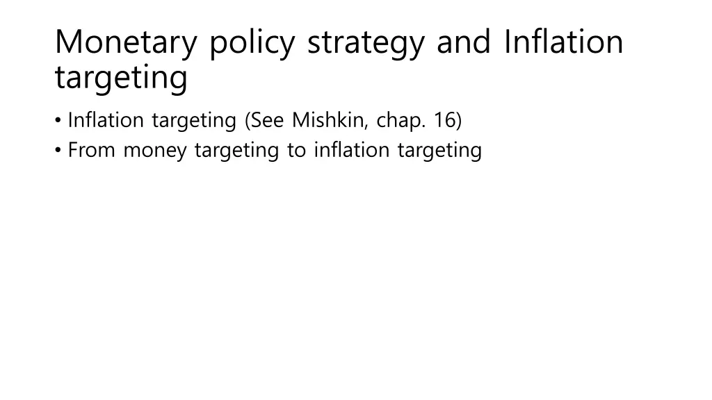 monetary policy strategy and inflation targeting