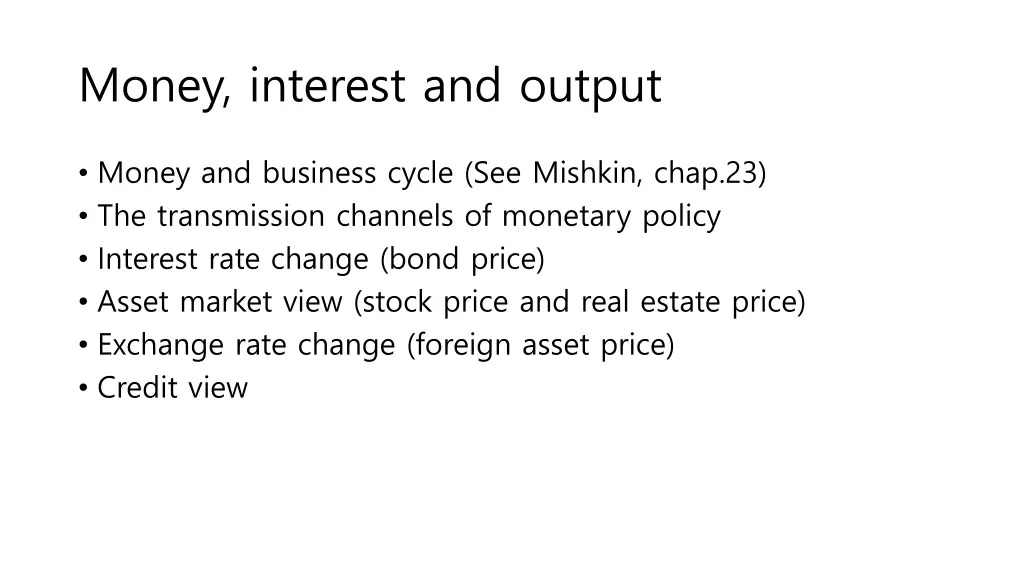 money interest and output