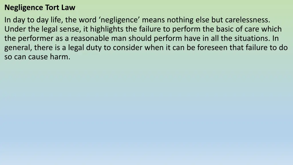 negligence tort law in day to day life the word