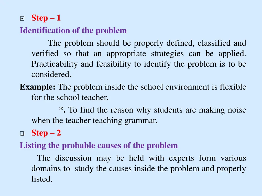 step 1 identification of the problem the problem