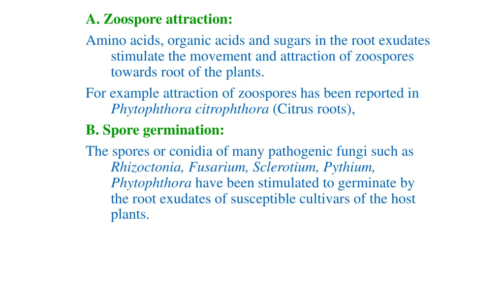 a zoospore attraction amino acids organic acids