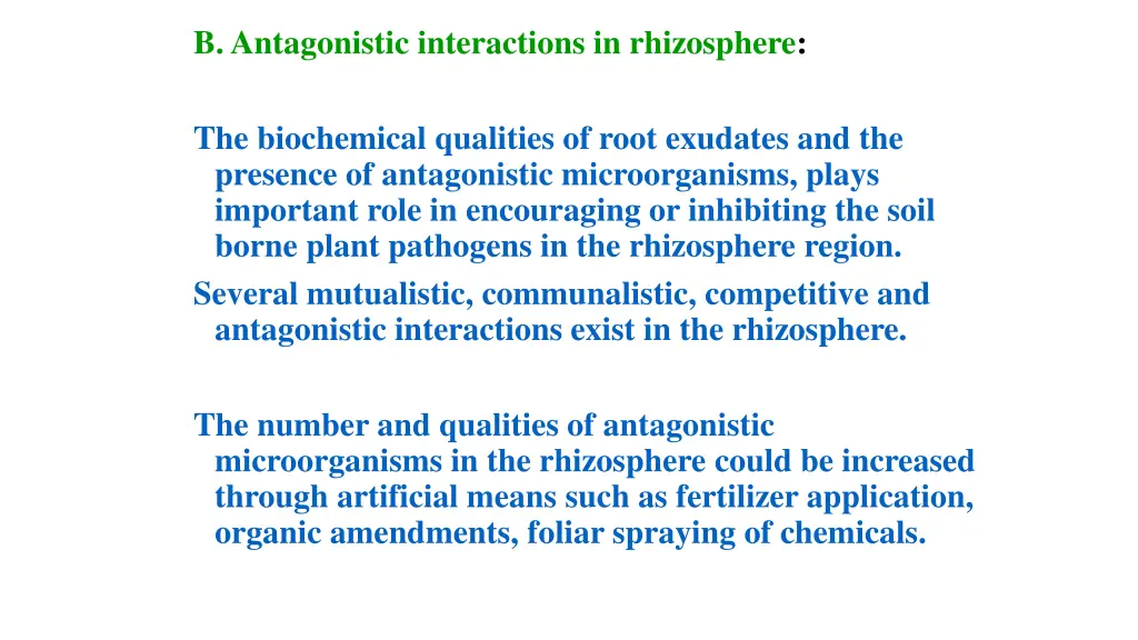 b antagonistic interactions in rhizosphere