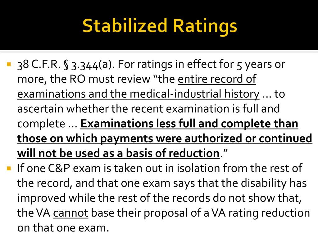 38 c f r 3 344 a for ratings in effect