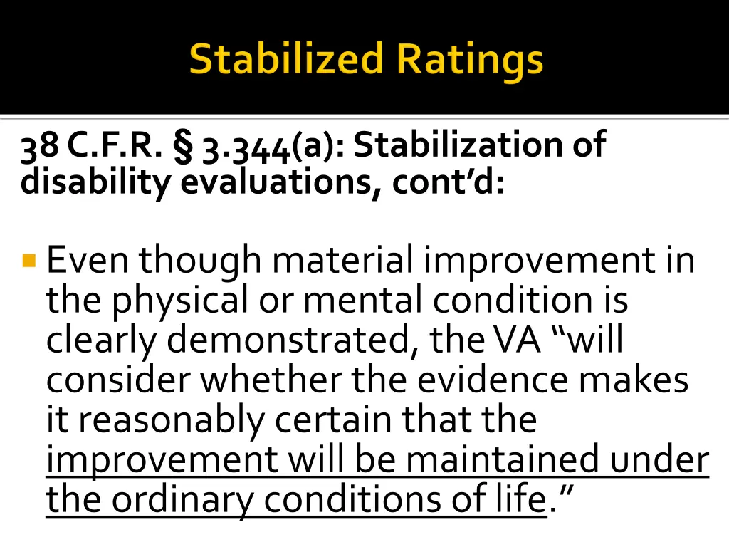 38 c f r 3 344 a stabilization of disability 3