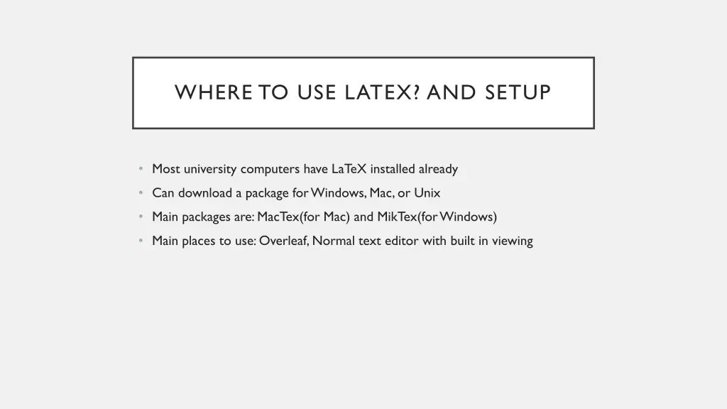 where to use latex and setup