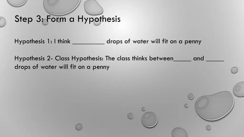 step 3 form a hypothesis