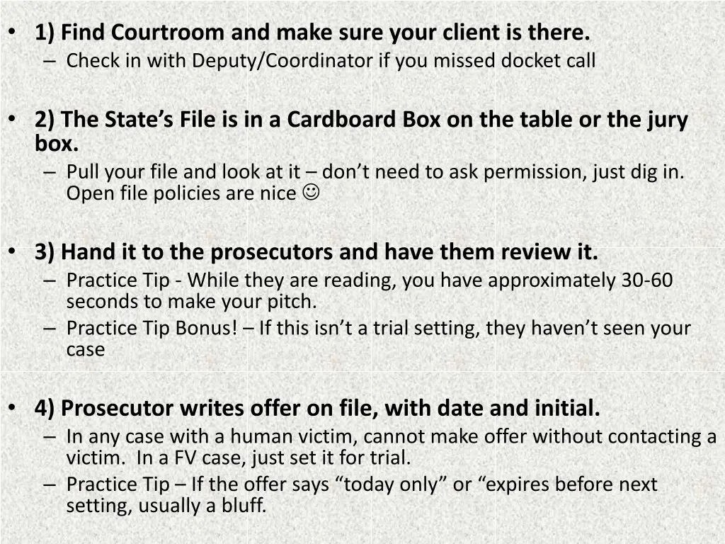 1 find courtroom and make sure your client