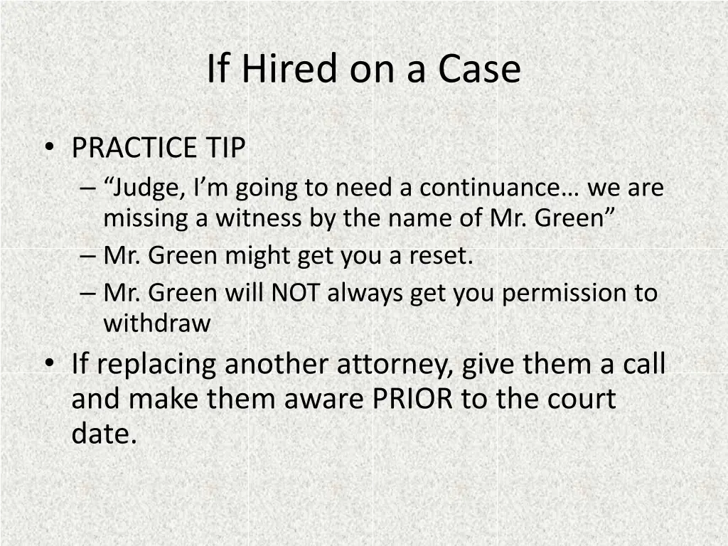 if hired on a case 1