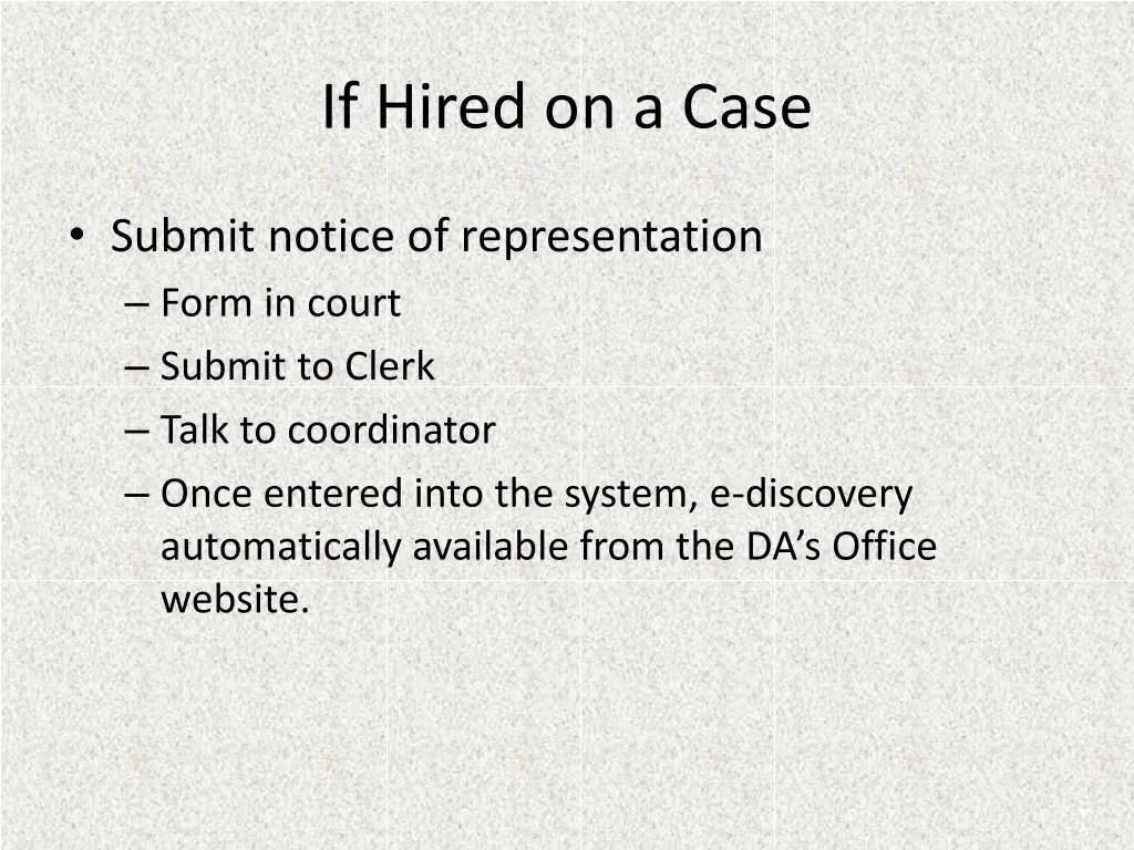 if hired on a case 2